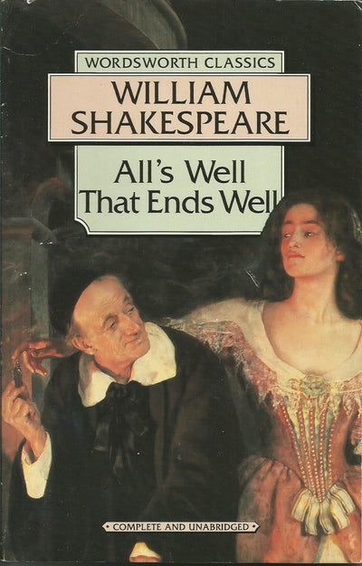 All's Well That Ends Well (Wordsworth Classics)