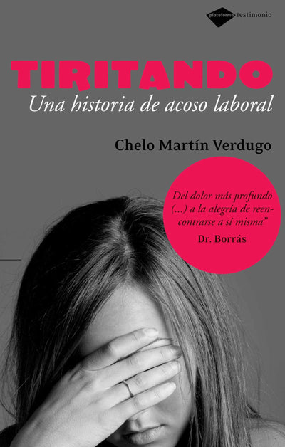 Tiritando: Una historia de acoso laboral