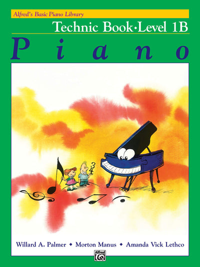 Alfred's Basic Piano Library: Technic Book Level 1B (Alfred's Basic Piano Library, Bk 1B)