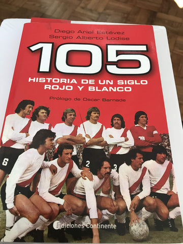 105 Historia de Un Siglo Rojo y Blanco