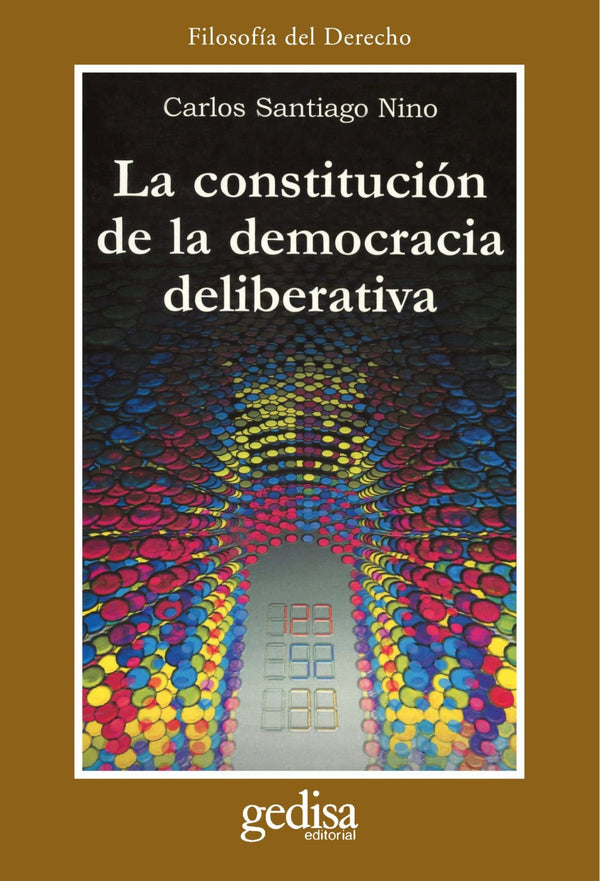 La constitución de la democracia deliberativa