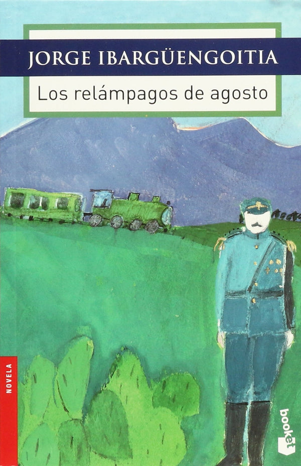Los relámpagos de agosto
