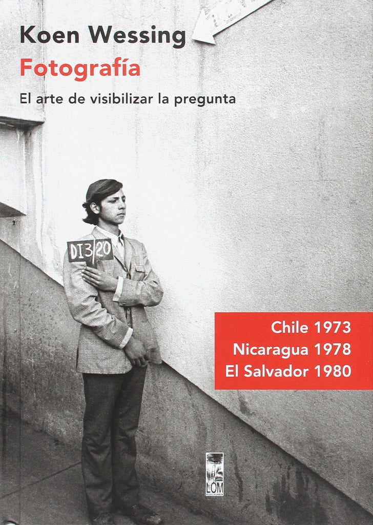 Fotografía. El Arte De Visibilizar La Pregunta