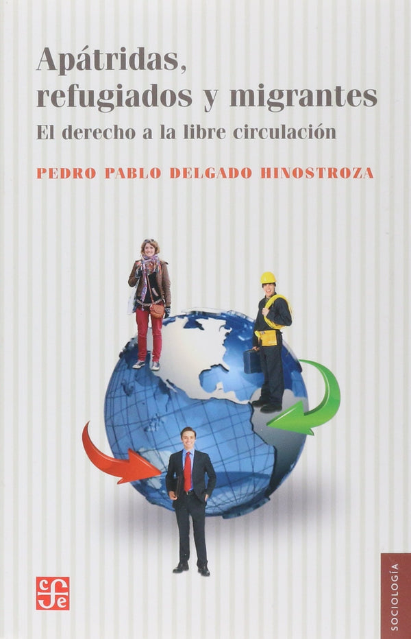 Apátridas, refugiados y migrantes. El derecho a la libre circulación