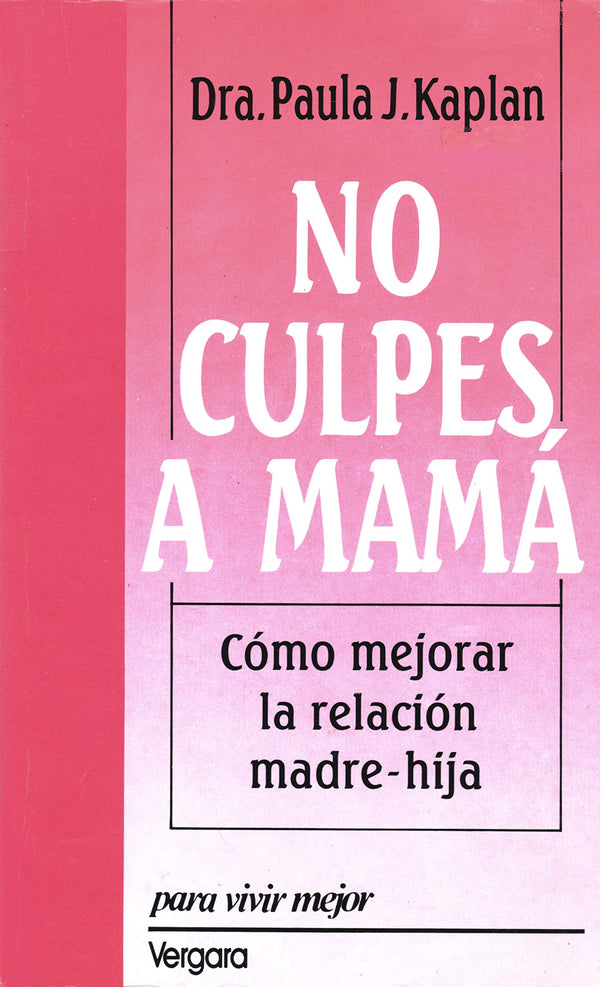 No Culpes a Mama
