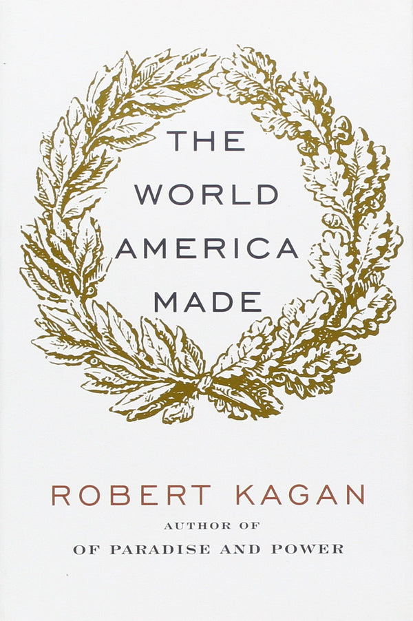 The World America Made
