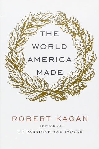 The World America Made