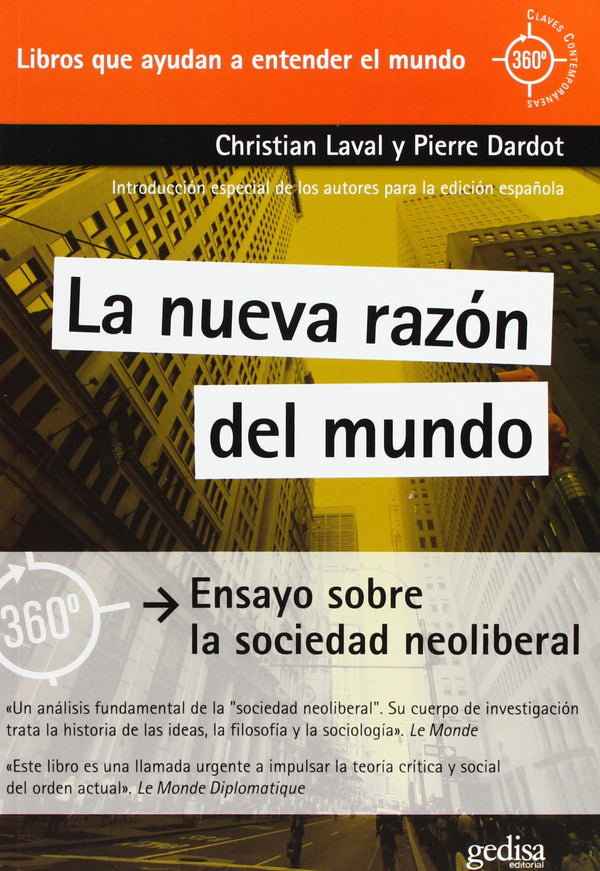 La nueva razón del mundo: Ensayo sobre la sociedad neoliberal