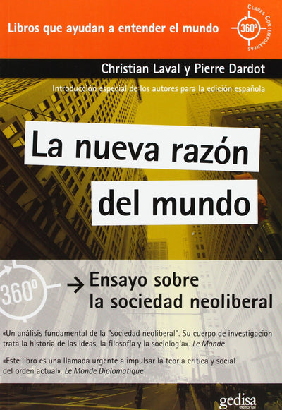 La nueva razón del mundo: Ensayo sobre la sociedad neoliberal