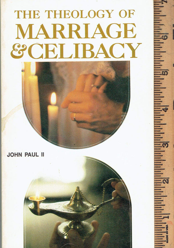 Theology of Marriage and Celibacy