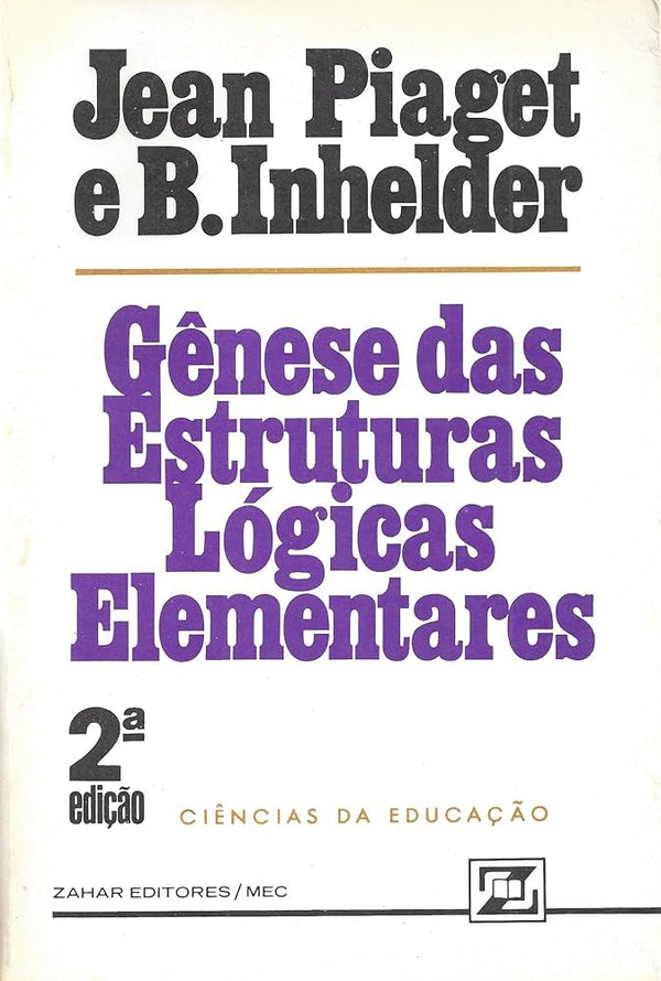 Gênese das Estruturas Lógicas Elementares