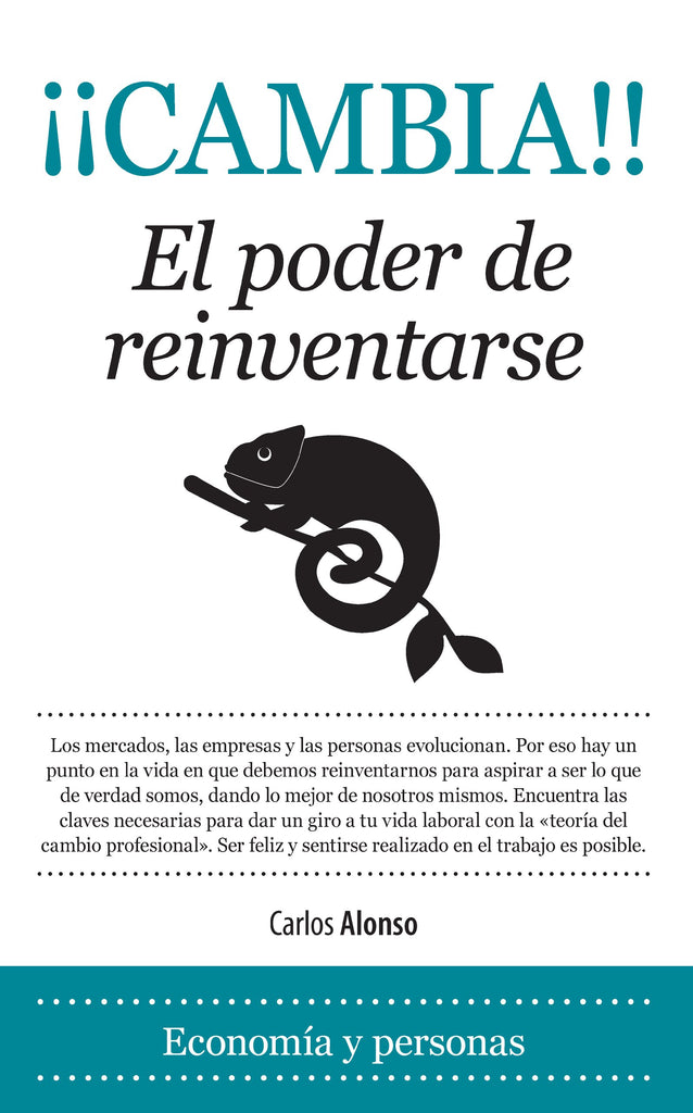 ¡¡¡Cambia!!!: El poder de reinventarse