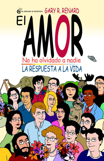 El Amor no ha olvidado a nadie: La respuesta a la vida