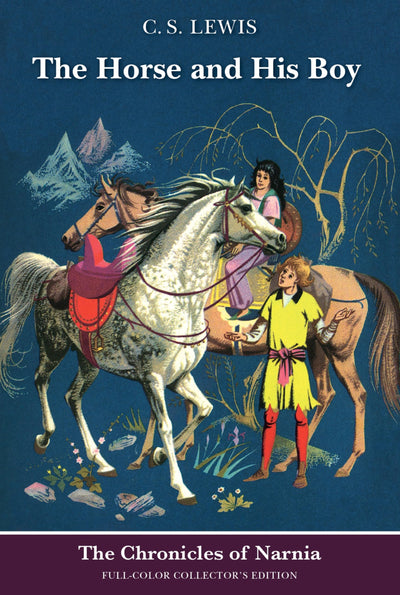 The Horse and His Boy, Full-Color Collector's Edition