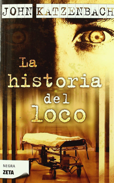 La Historia Del Loco