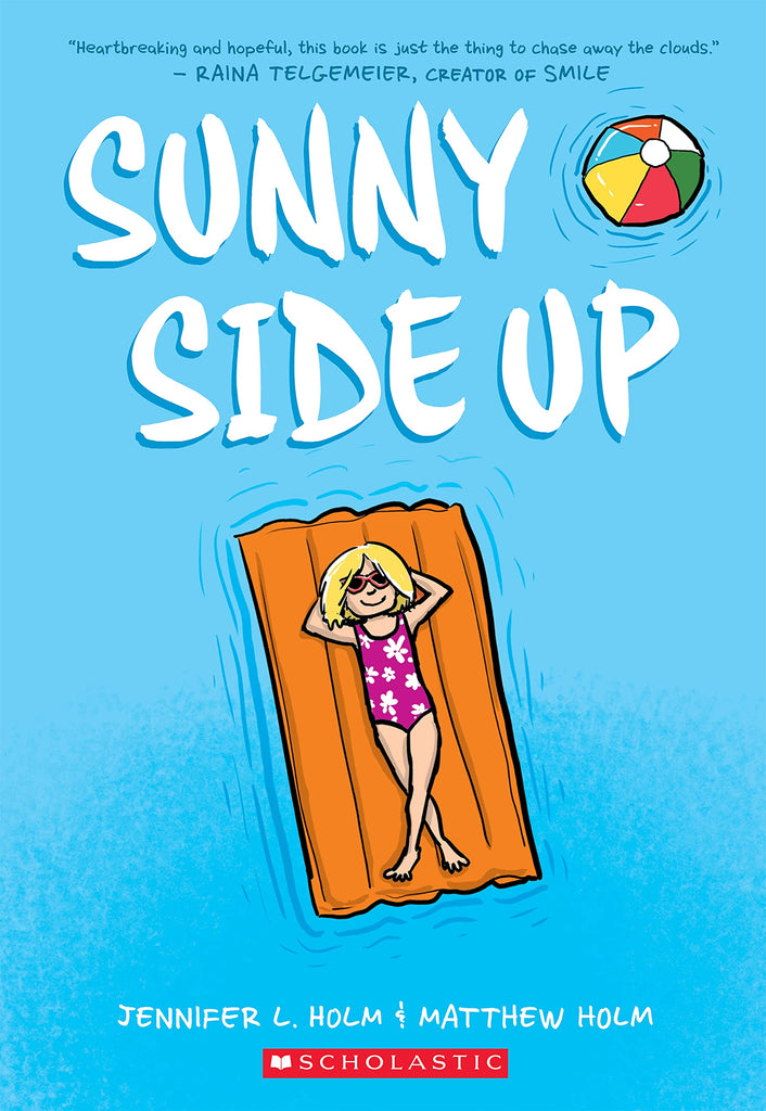 Sunny Side Up: A Graphic Novel (Sunny #1)