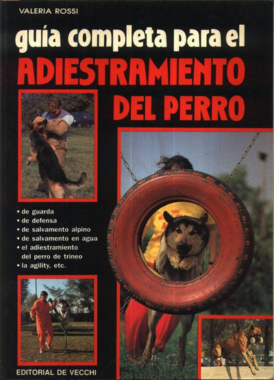 Guia Complets Para El Adiestramiento Del Perro