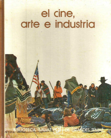 El cine, arte e industria