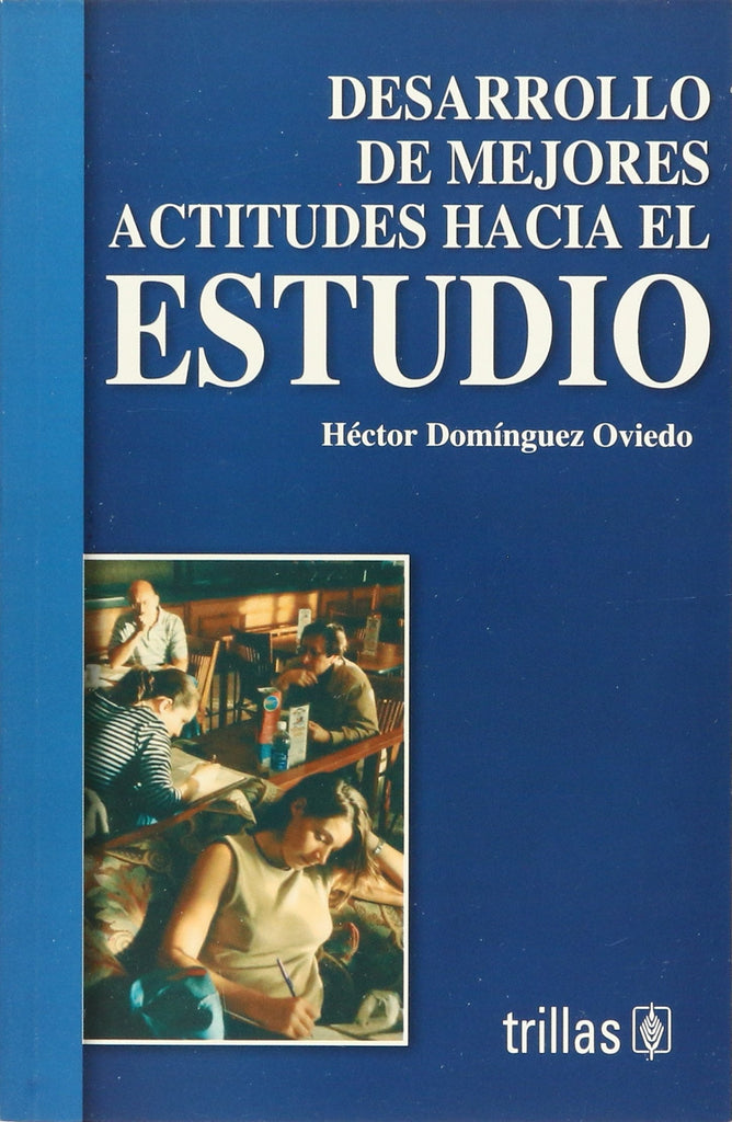 Desarrollo de mejores actitudes hacia el estudio