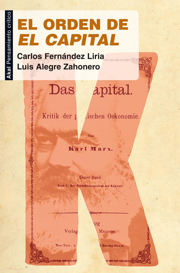 El orden de 'El Capital': Por qué seguir leyendo a Marx