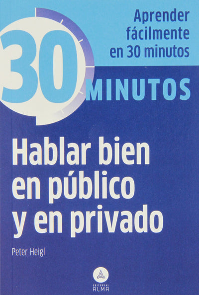 Hablar bien en público y en privado