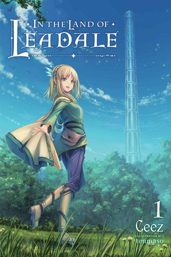 In the Land of Leadale, Vol. 1 (light novel) (Volume 1)