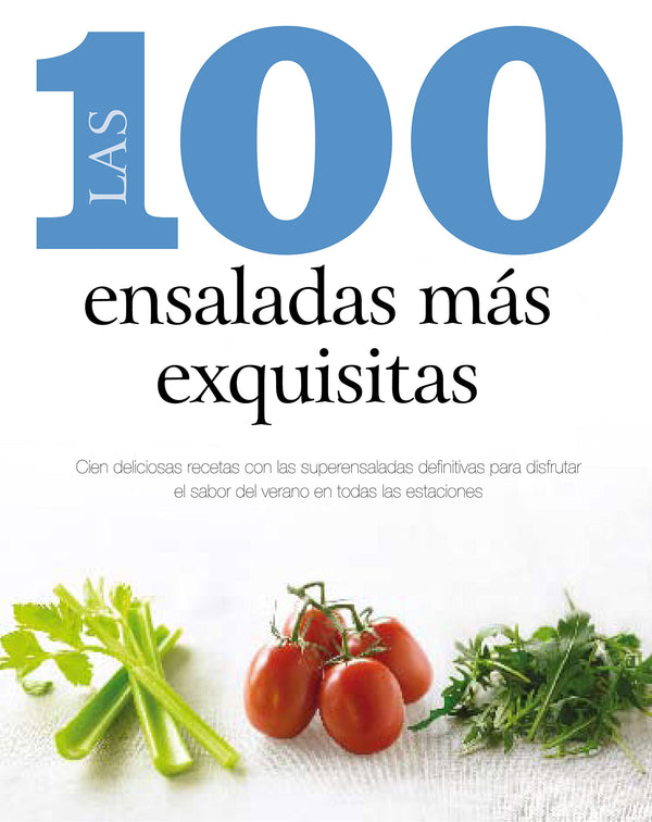 Las 100 Ensaladas Mas Exquisitas