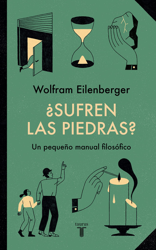 ¿Sufren las piedras?: Pequeño manual filosófico