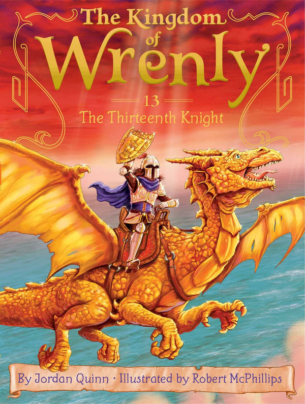 The Thirteenth Knight (The Kingdom of Wrenly)