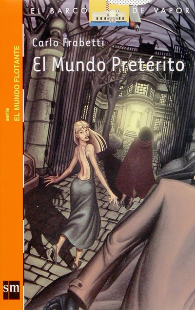 El Mundo Preterito