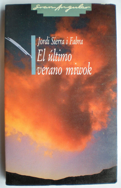 El Ultimo Verano Miwok