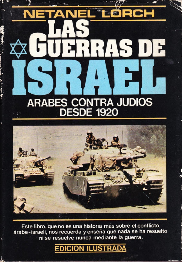 Las guerras de Israel: ÌÁrabes contra judÌ?os desde 1920