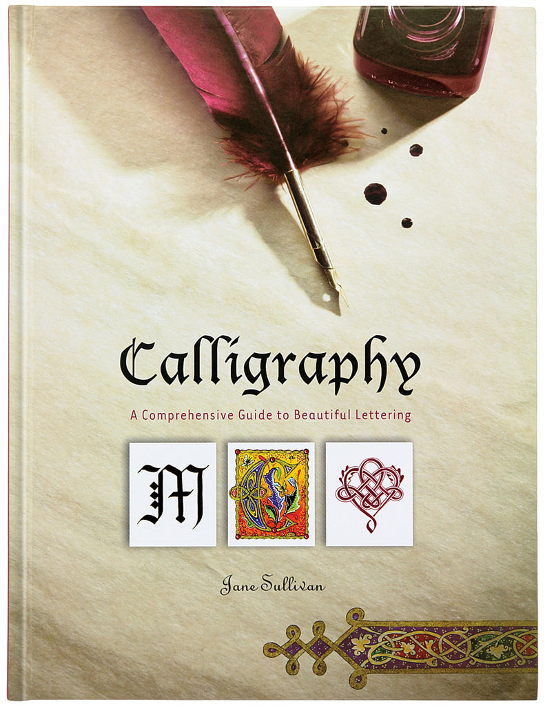 Calligraphy (A Comprehensive Guide to Beautiful Lettering)