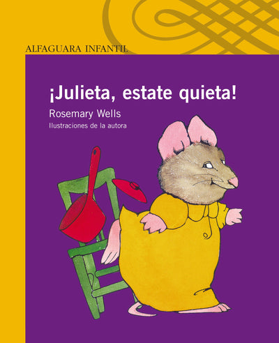 ¡Julieta estate quieta!