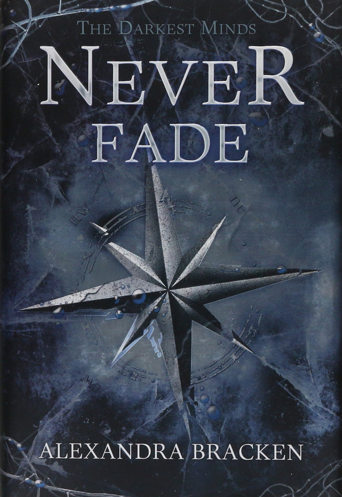 Darkest Minds, The: Never Fade (Darkest Minds Novel, A, 2)