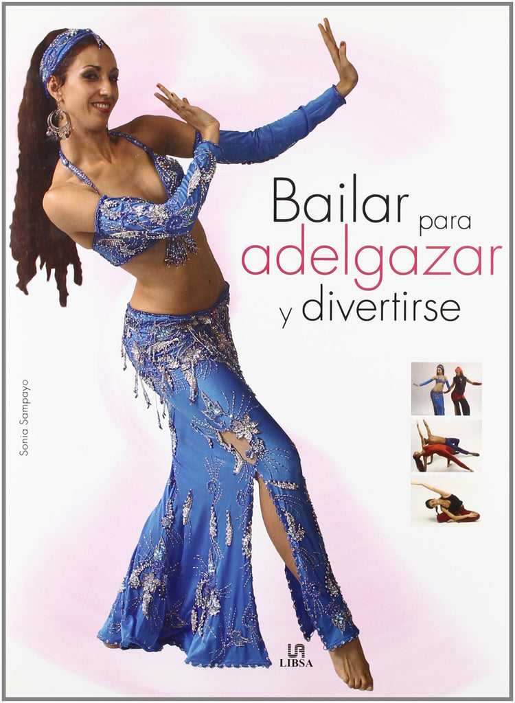 Bailar para Adelgazar y Divertirse (Spanish Edition)