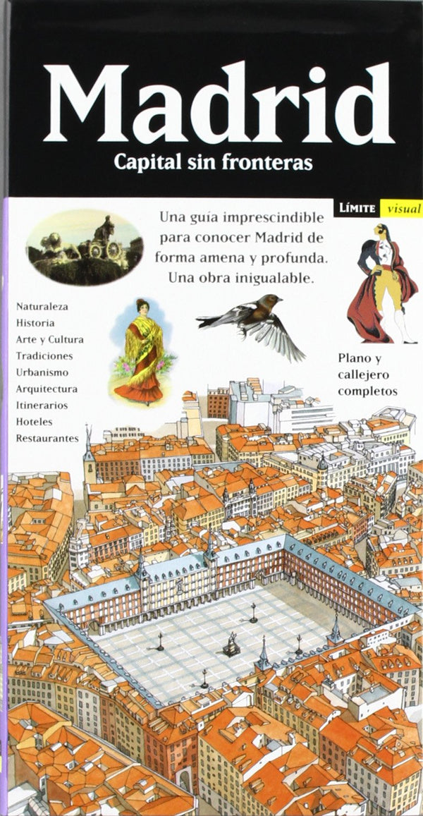 Madrid: Capital Sin Fronteras