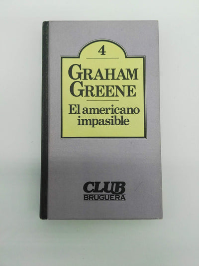 El americano impasible (Club Bruguera, 4) (Spanish Edition)