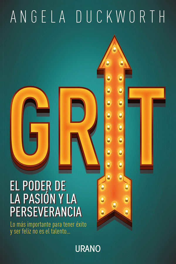 Grit: el poder de la pasión y la perseverancia