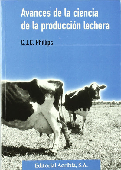 Avances de la ciencia de la producción lechera