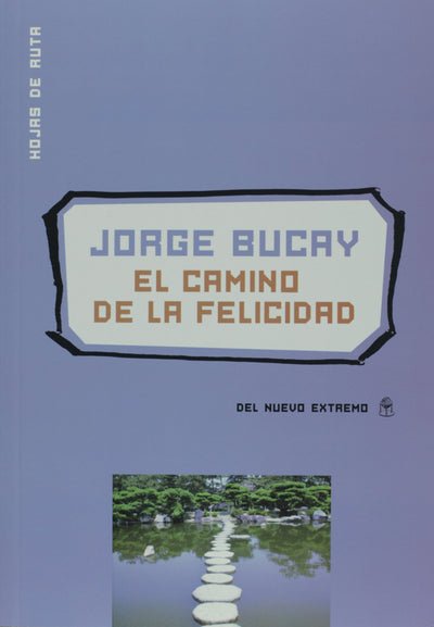 El camino de la felicidad
