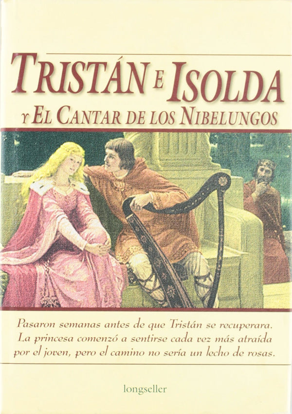 Tristán e isolda y El cantar de los Nibelungos