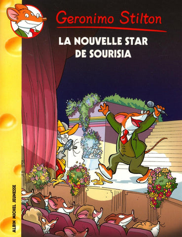 Geronimo Stilton T60 La Nouvelle Star de Sourisia