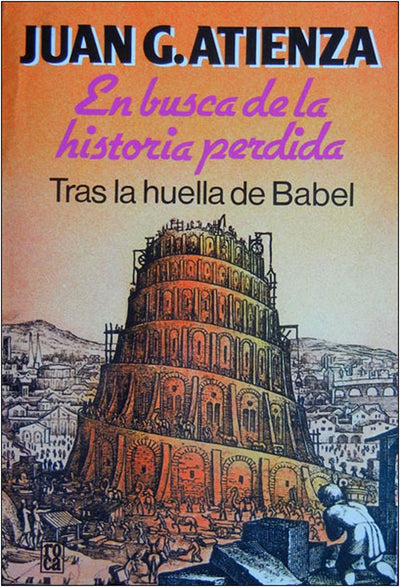 En busca de la historia perdida: Tras la huella de Babel