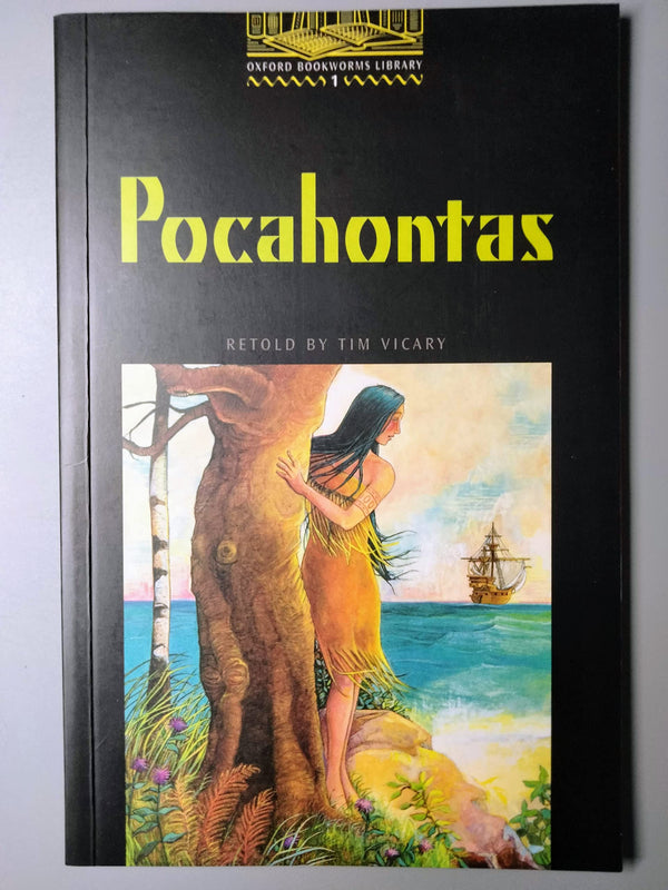 The Oxford Bookworms Library: Stage 1: 400 HeadwordsPocahontas
