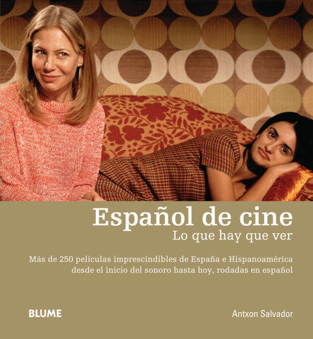 Español de cine: Lo que hay que ver