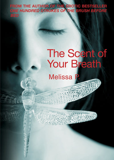 The Scent of Your Breath