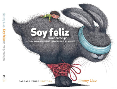 Soy feliz, no me preocupo: ... soy yo quien tiene preocupado al mundo