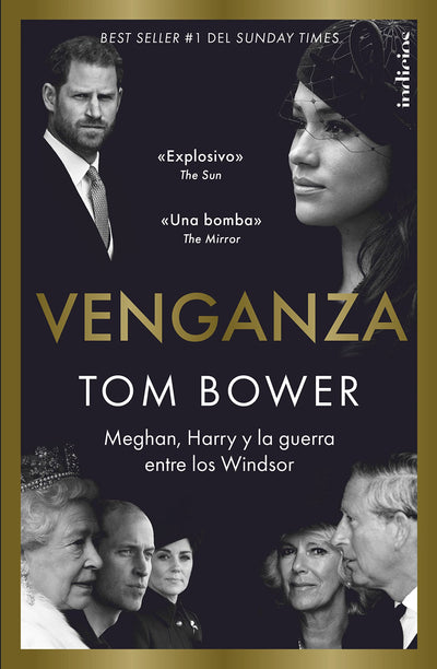 Venganza: Meghan, Harry, y la guerra entre los Windsor