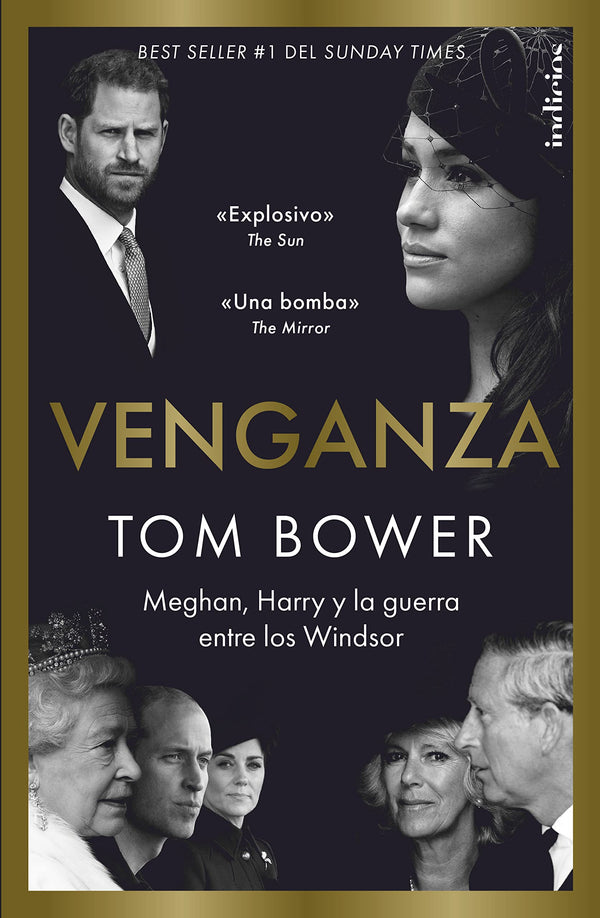 Venganza: Meghan, Harry, y la guerra entre los Windsor